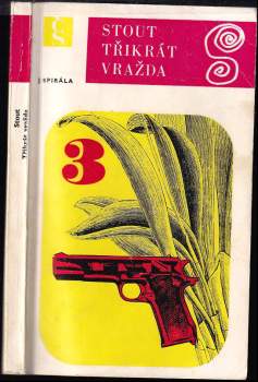 Rex Stout: Třikrát vražda