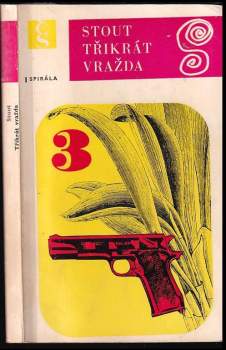 Třikrát vražda - Rex Stout (1975, Československý spisovatel) - ID: 819499