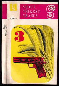 Třikrát vražda - Rex Stout (1975, Československý spisovatel) - ID: 842291