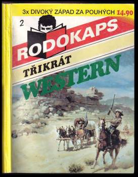 Rodokaps - Třikrát western