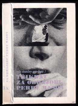 3x za obhajobu Perry Mason : Případ sličné siluety - Erle Stanley Gardner (1983, Odeon) - ID: 441686