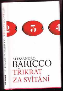 Alessandro Baricco: Třikrát za svítání