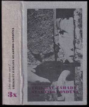 3x záhady starého Londýna