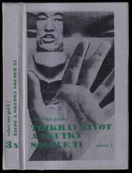 Robert van Gulik: 3x život a skutky soudce Ti