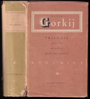 Maxim Gorkij: Trilogie