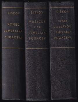 Trilogie o Jemeljanu Pugačevovi 1-3, KOMPLET, Mužický car Jemeljan Pugačev + Cesta za slávou Jemeljana Pugačeva + Konec Jemeljana Pugačeva