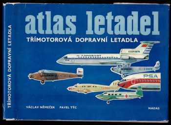 Třímotorová dopravní letadla : Zv. 1 - Václav Němeček, Pavel Týc, P Týc (1979, Nadas) - ID: 94210