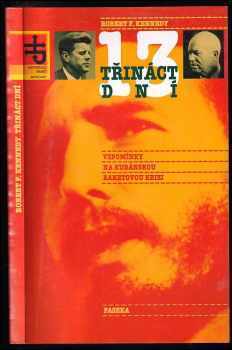 Robert F Kennedy: Třináct dní