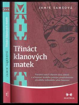 Jamie Sams: Třináct klanových matek