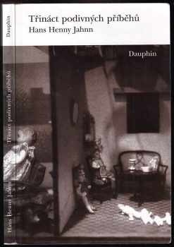 Hans Henny Jahnn: Třináct podivných příběhů