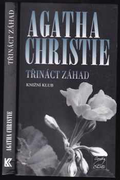 Třináct záhad - Agatha Christie (2010, Knižní klub) - ID: 1373734