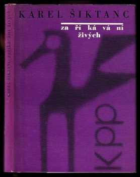 Karel Šiktanc: Třináct zaříkávání živých