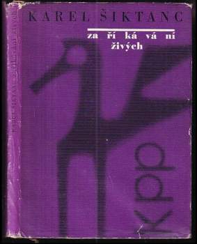 Třináct zaříkávání živých - Karel Šiktanc (1966, Československý spisovatel) - ID: 777925