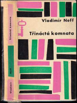 Vladimír Neff: Třináctá komnata