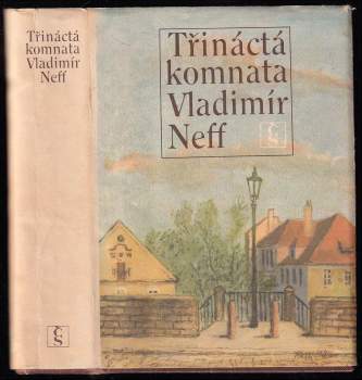 Vladimír Neff: Třináctá komnata