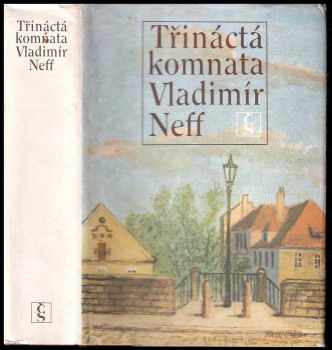 Třináctá komnata - Vladimír Neff (1985, Československý spisovatel) - ID: 447202