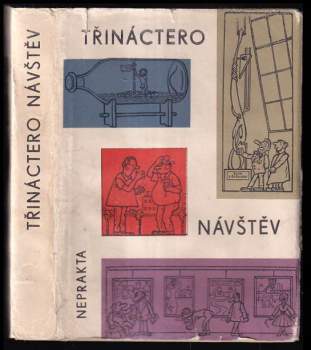 Jiří Winter-Neprakta: Třináctero návštěv