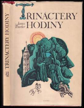James Thurber: Třináctery hodiny