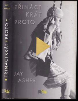Jay Asher: Třináctkrát proto