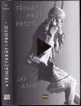 Jay Asher: Třináctkrát proto