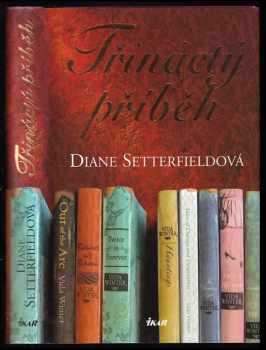 Diane Setterfield: Třináctý příběh