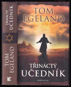 Tom Egeland: Třináctý učedník