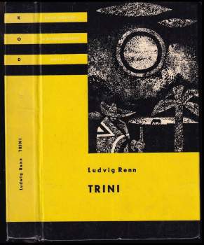 Ludwig Renn: Trini