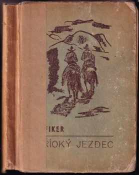 Eduard Fiker: Tříoký jezdec