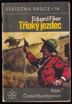 Eduard Fiker: Tříoký jezdec