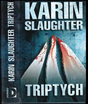 Karin Slaughter: Triptych