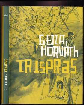 Gejza Horváth: Trispras