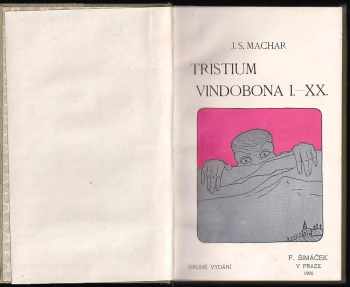 Josef Svatopluk Machar: Tristium Vindobona I-XX