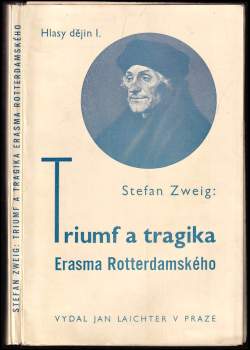 Stefan Zweig: Triumf a tragika Erasma Rotterdamského