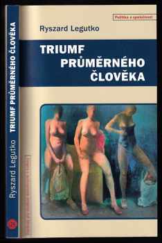 Triumf průměrného člověka