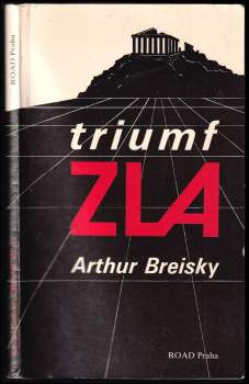 Artur Breiský: Triumf zla