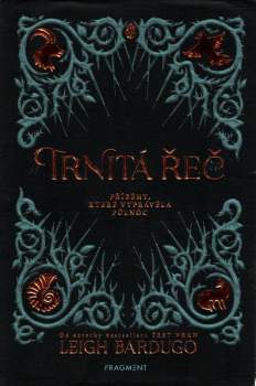 Leigh Bardugo: Trnitá řeč