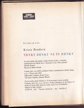 Krista Bendová: Trnky, brnky na ty hrnky