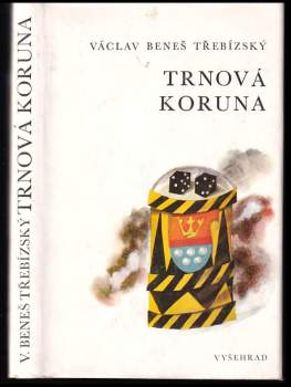 Václav Beneš-Třebízský: Trnová koruna