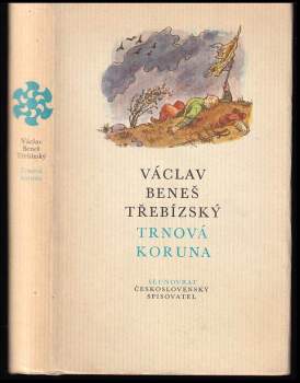 Václav Beneš-Třebízský: Trnová koruna
