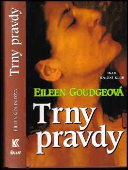 Eileen Goudge: Trny pravdy