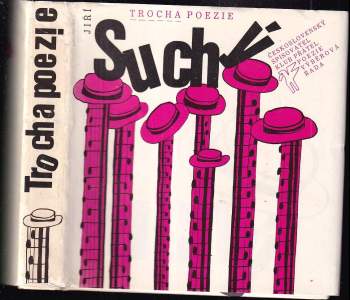 Jiří Suchý: Trocha poezie