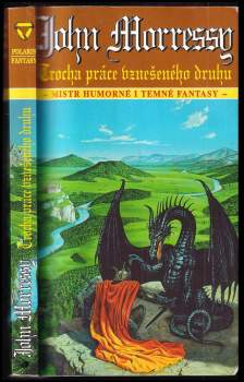 Trocha práce vznešeného druhu