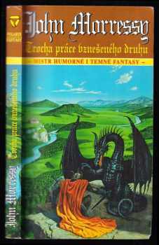 John Morressy: Trocha práce vznešeného druhu