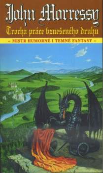 Trocha práce vznešeného druhu