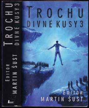 Trochu divné kusy 3