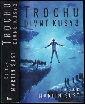 Trochu divné kusy 3