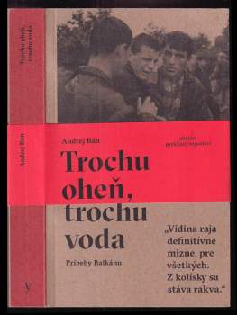 Trochu oheň, trochu voda