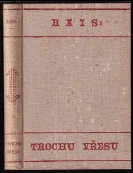 Karel Václav Rais: Trochu vřesu