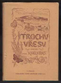 Karel Václav Rais: Trochu vřesu