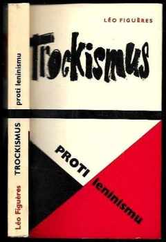 Trockismus proti leninismu